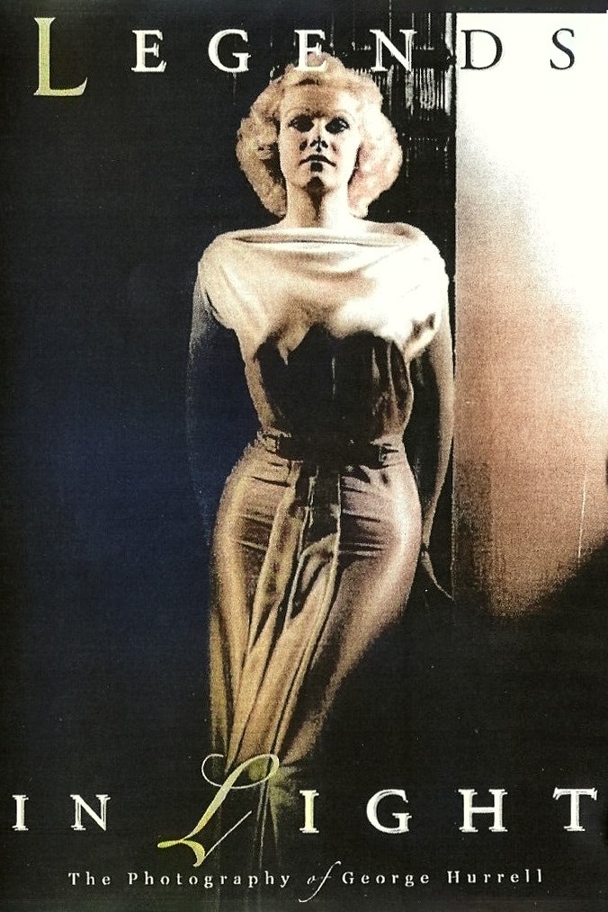 Постер Legends in Light: The Photography of George Hurrell